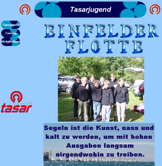 Tasarjugend, Einfeld