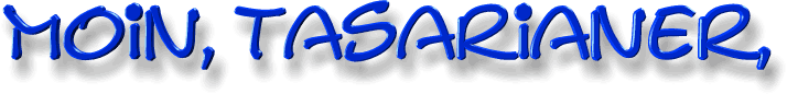 Moin, Tasarianer,